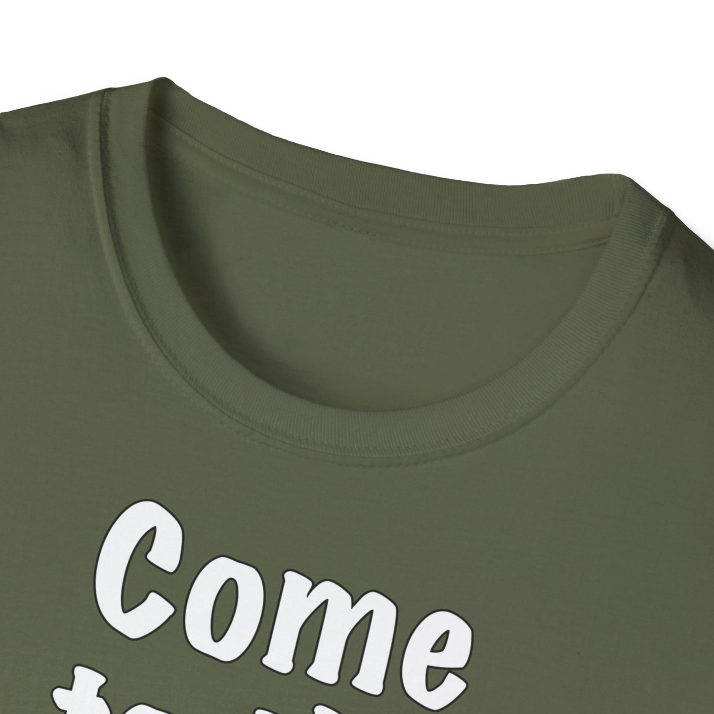 "Come to the Dark Side... we look awesome!" Unisex Softstyle T-Shirt