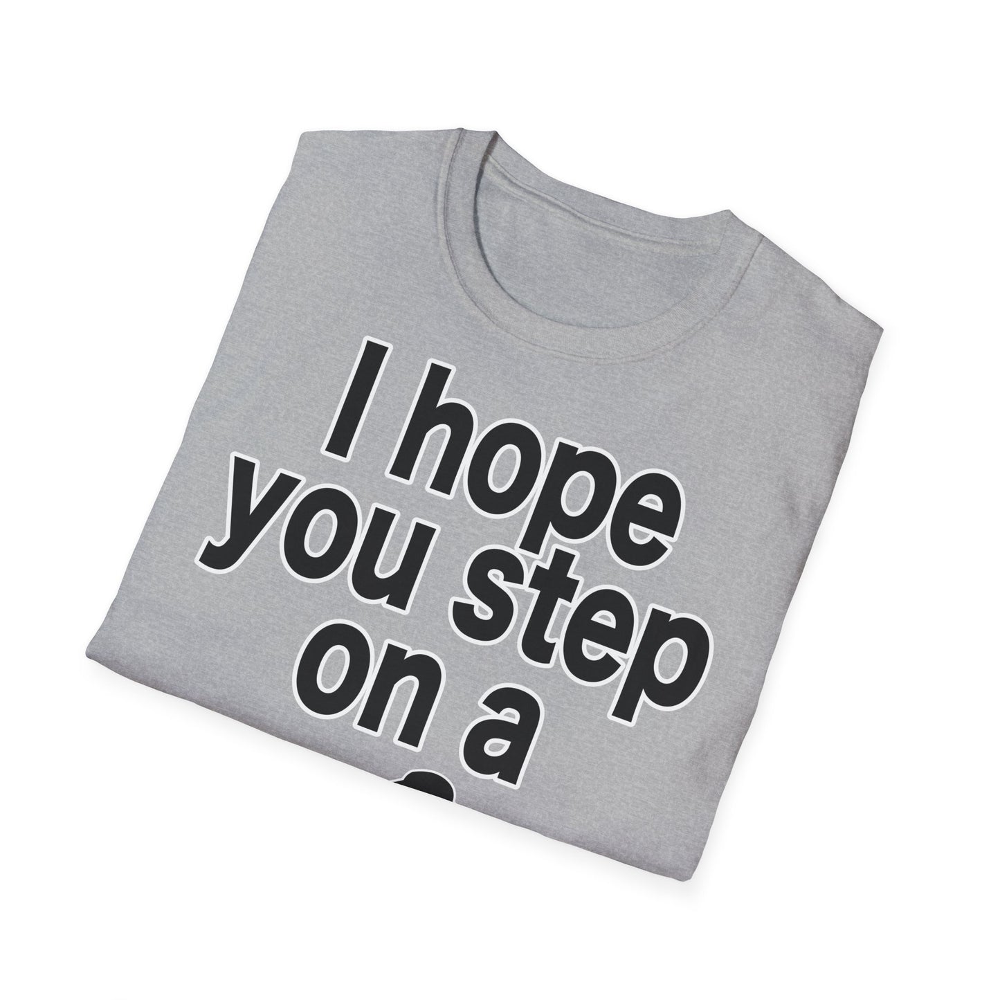 "Step on a Brick" Kuschel T-Shirt