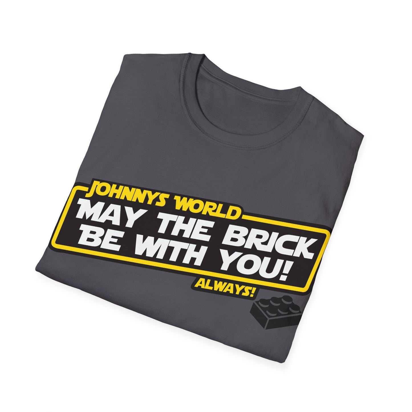 "May the Brick" Kuschel T-Shirt
