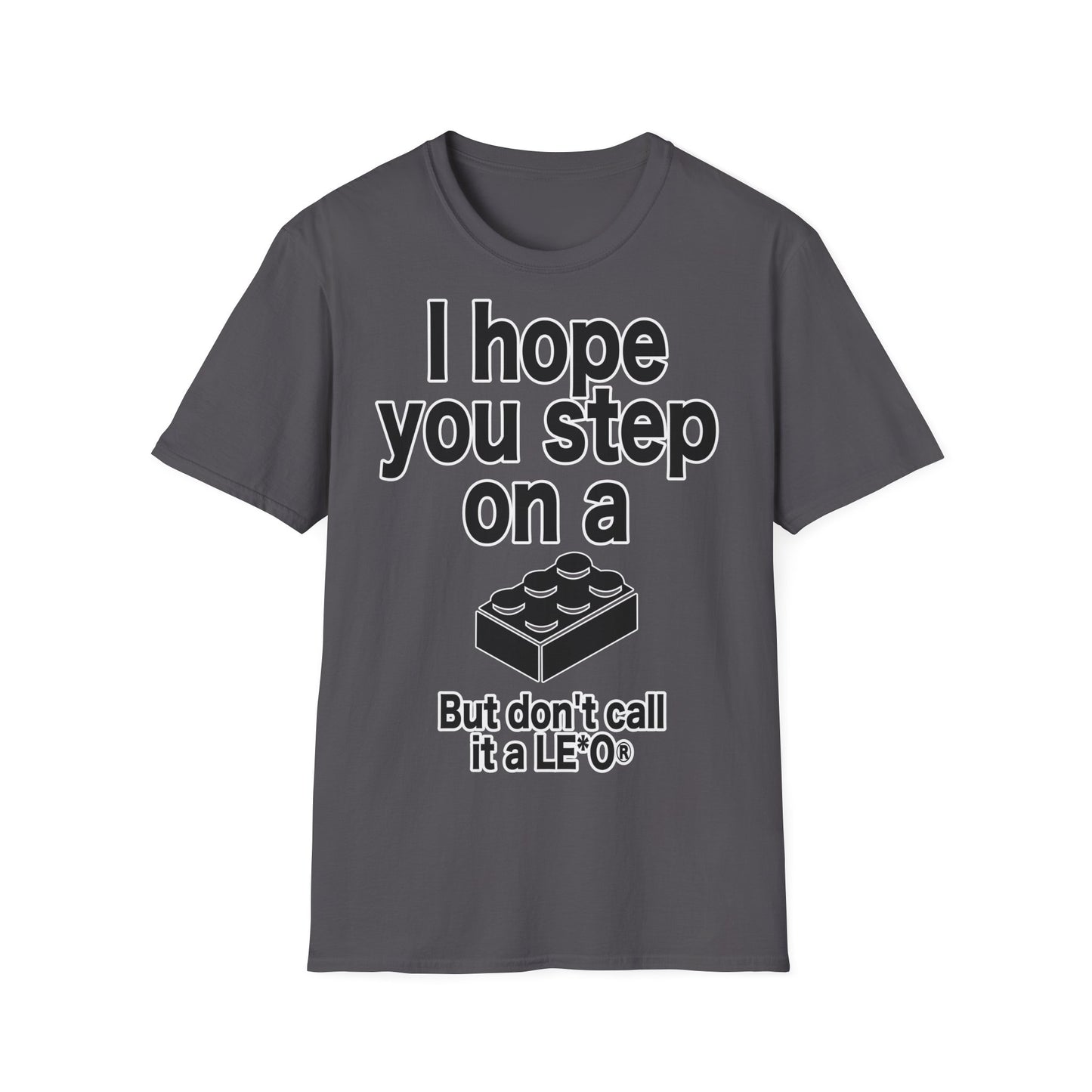 "Step on a Brick" Kuschel T-Shirt