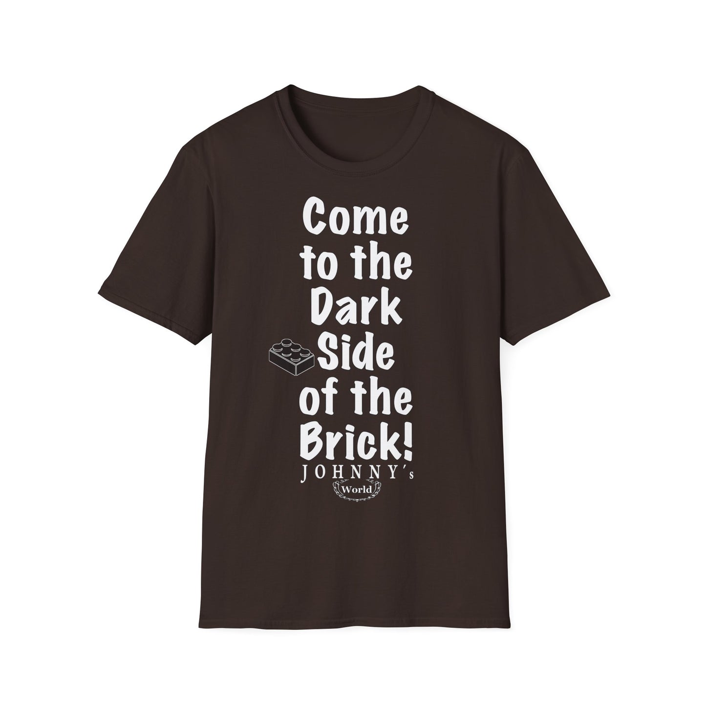 "Come to the Dark Side... we look awesome!" Unisex Softstyle T-Shirt