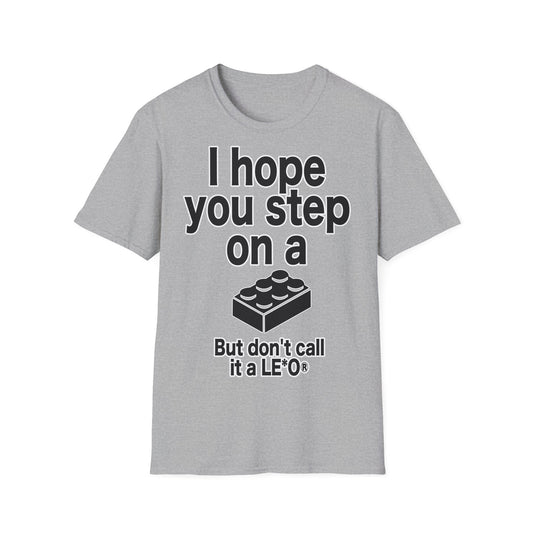 "Step on a Brick" Kuschel T-Shirt