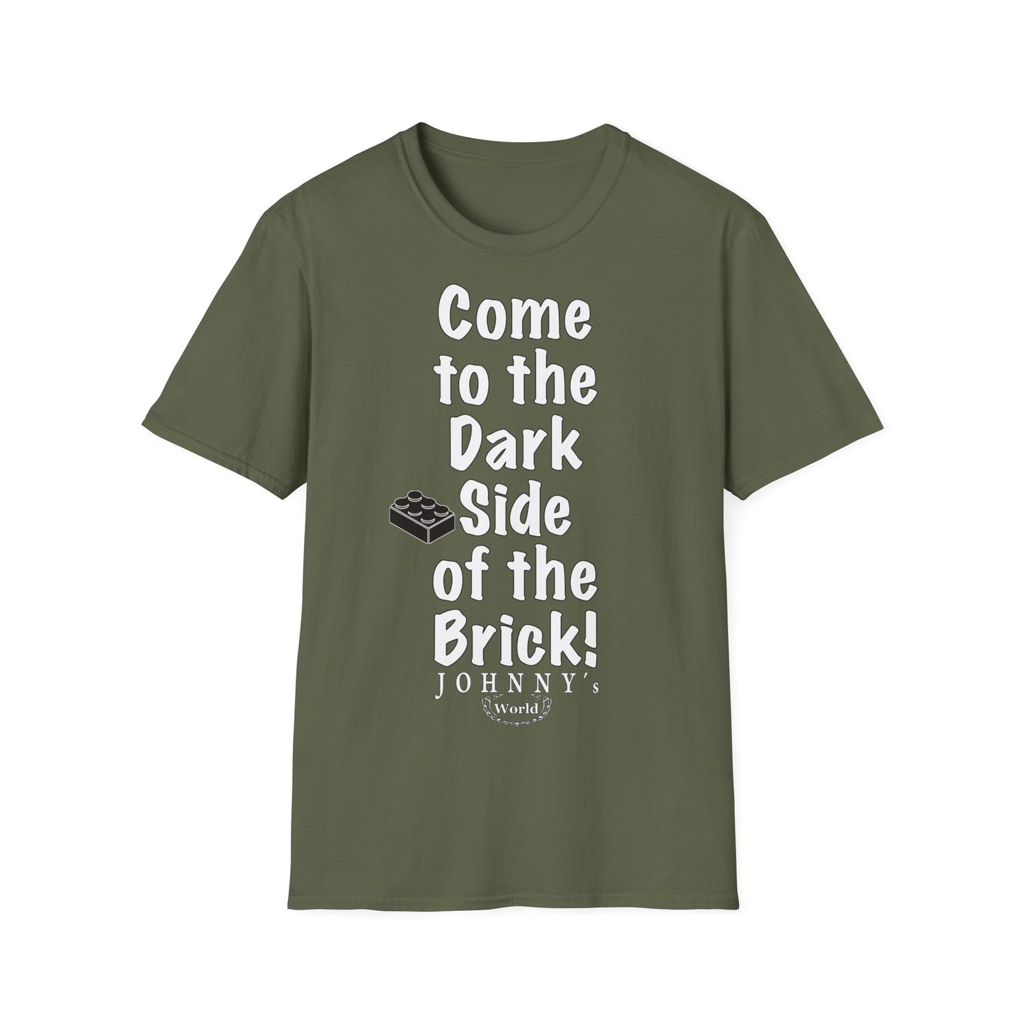 "Come to the Dark Side... we look awesome!" Unisex Softstyle T-Shirt