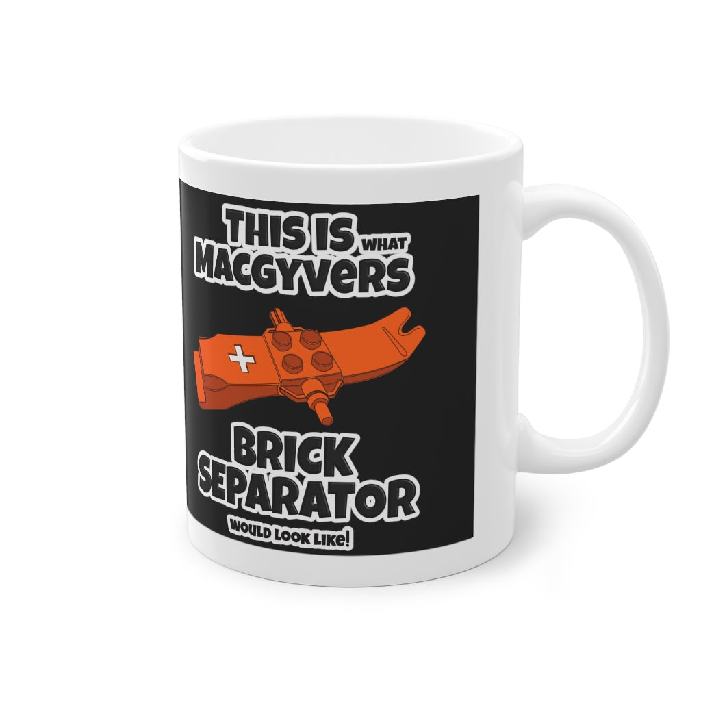 "MacGyvers Teiletrenner" Kaffeepott 11oz