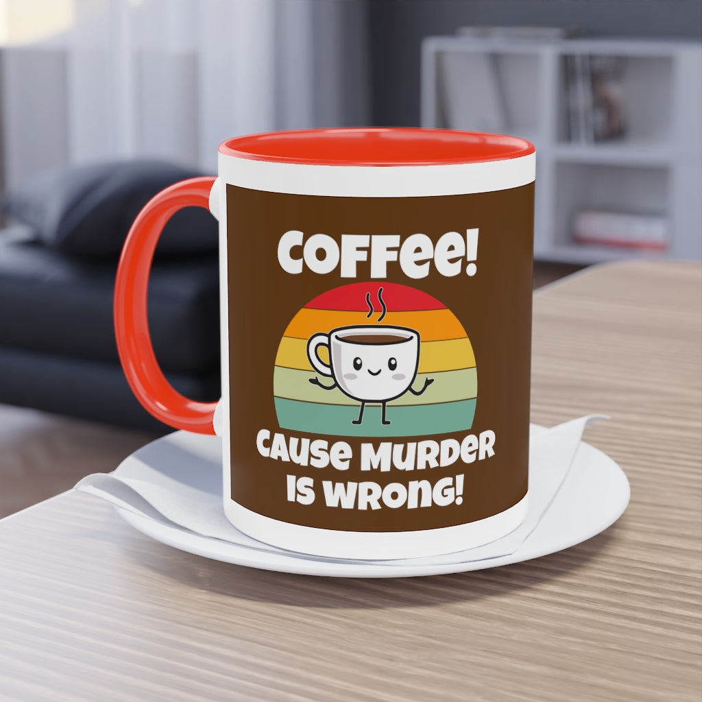 Coffee!!! Coffee Mug, 11oz