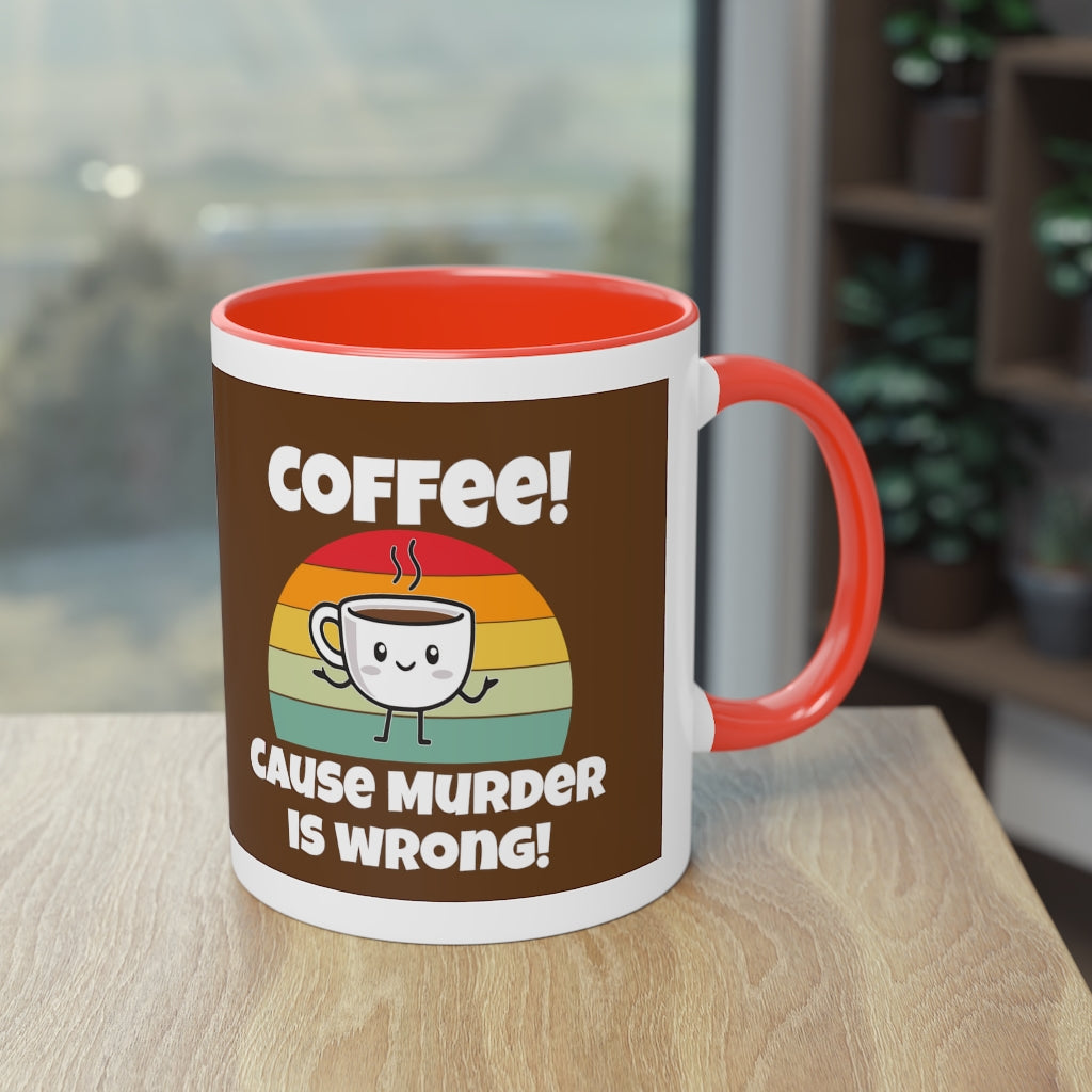 Coffee!!! Coffee Mug, 11oz