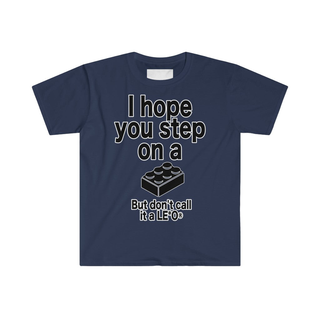 "Step on a Brick" Kuschel T-Shirt